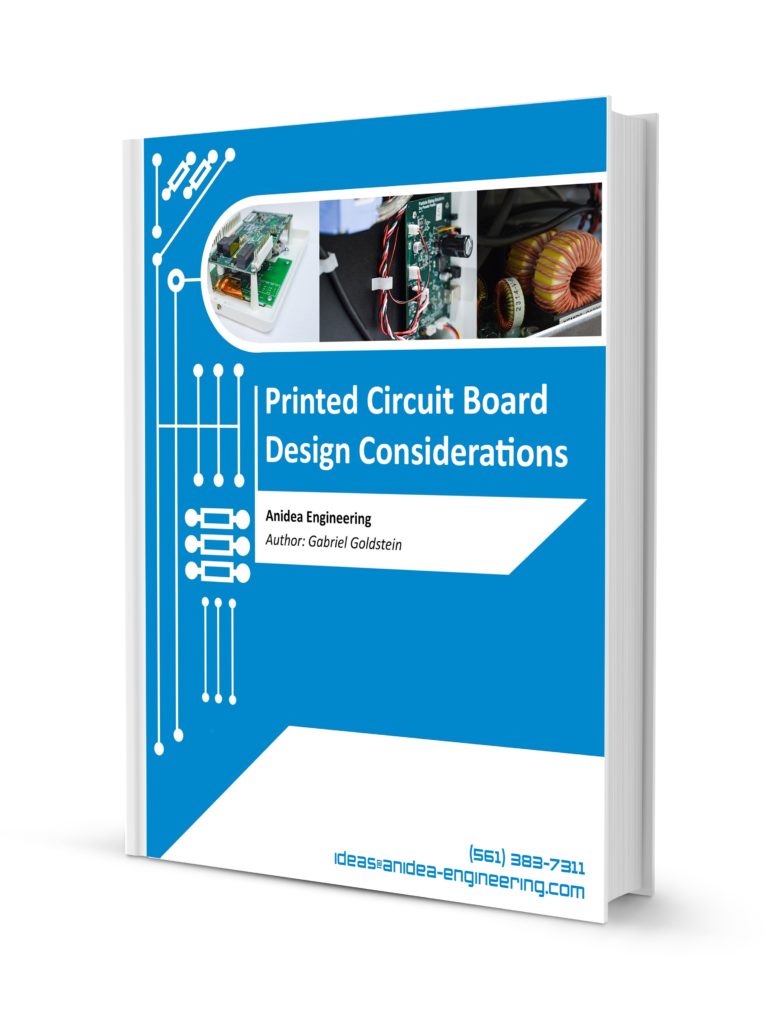 Thank you for requesting our e-book, PCB Design Considerations – Anidea